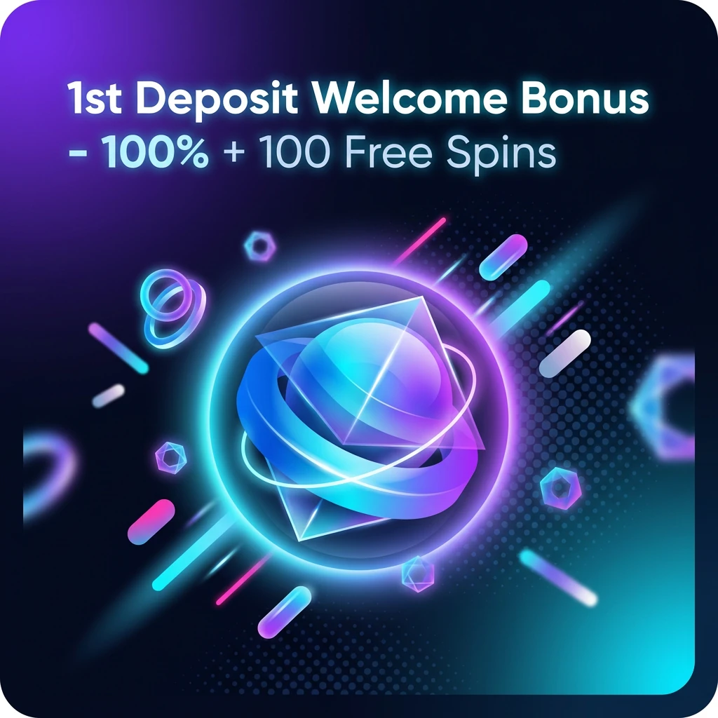 1st Deposit Welcome Bonus - 100% + 100 Free Spins