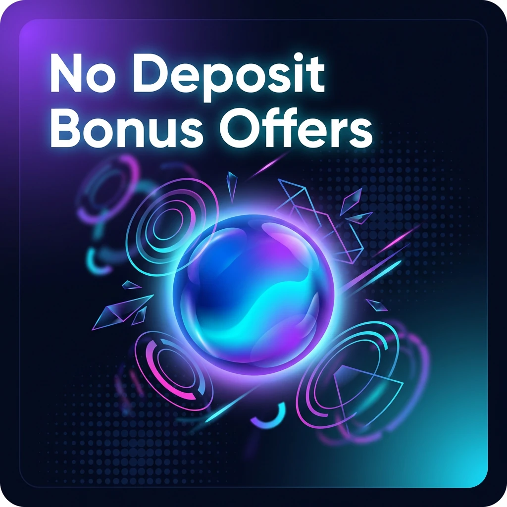 No Deposit Bonus Offers
